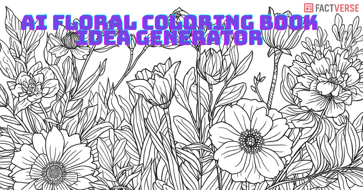 AI Floral Coloring Book Idea Generator