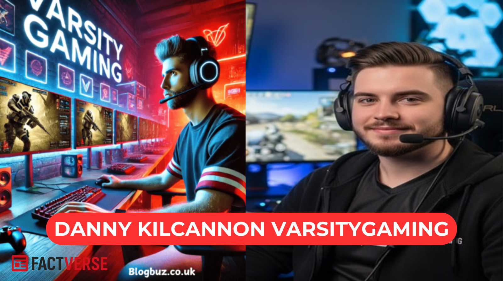 Danny Kilcannon Varsitygaming