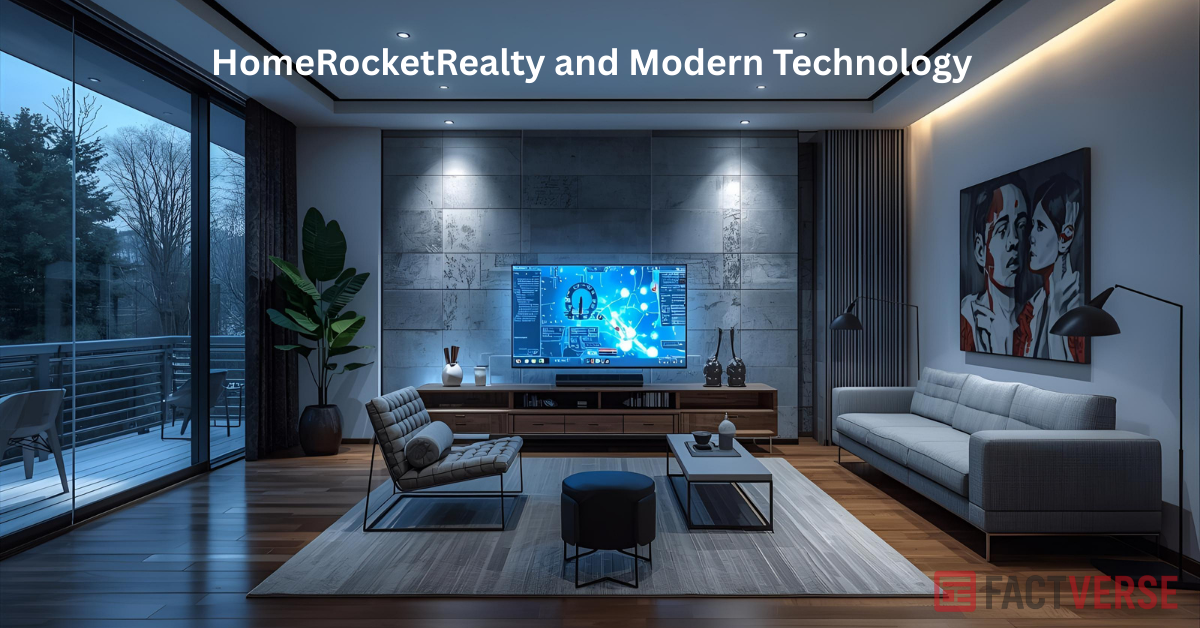 HomeRocketRealty and Modern Technology